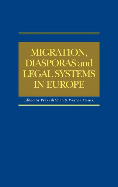 Migration, Diasporas and Legal Systems in Europe