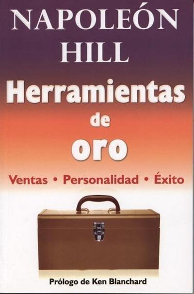 Herramientas de Oro: Venta, Personalidad, Exitos