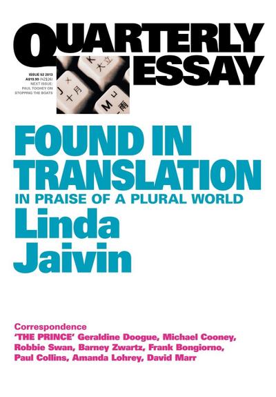 Quarterly Essay 52, Found in Translation