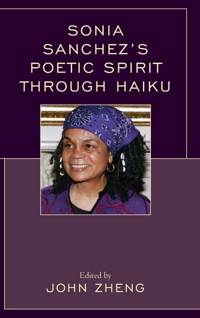Sonia Sanchez’s Poetic Spirit through Haiku