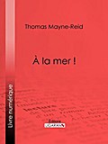 À la mer !