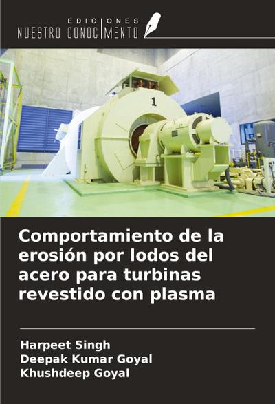 Comportamiento de la erosión por lodos del acero para turbinas revestido con plasma