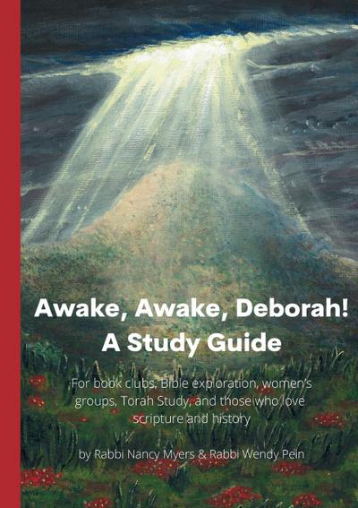 Awake, Awake, Deborah! A Study Guide