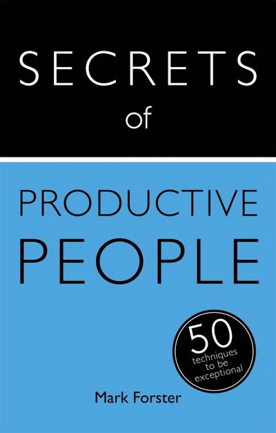 Secrets of Productive People