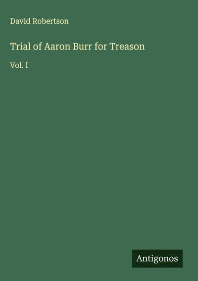 Trial of Aaron Burr for Treason