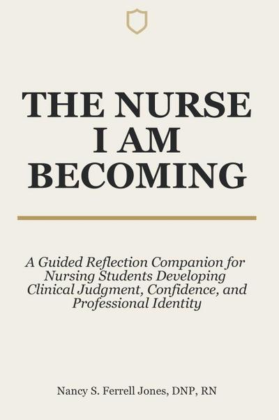 The Nurse I Am Becoming