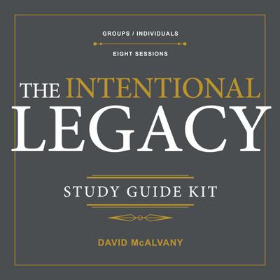 Intentional Legacy Study Guide Kit