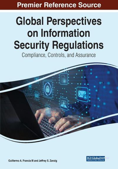Global Perspectives on Information Security Regulations