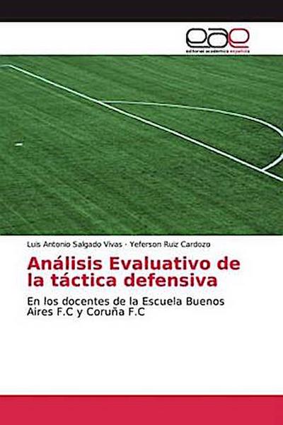 Análisis Evaluativo de la táctica defensiva