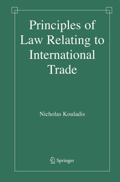 Principles of Law Relating to International Trade