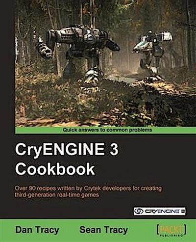 CryENGINE 3 Cookbook