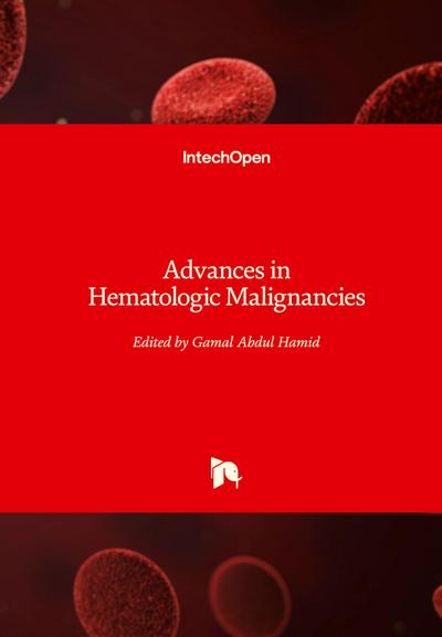 Advances in Hematologic Malignancies