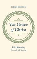 The Grace of Christ, Third Edition