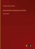 Gesammelte dramatische Schriften