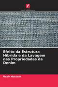 Efeito da Estrutura Híbrida e da Lavagem nas Propriedades da Denim