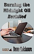 Burning the Midnight Oil Revisited