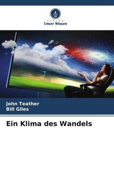 Ein Klima des Wandels