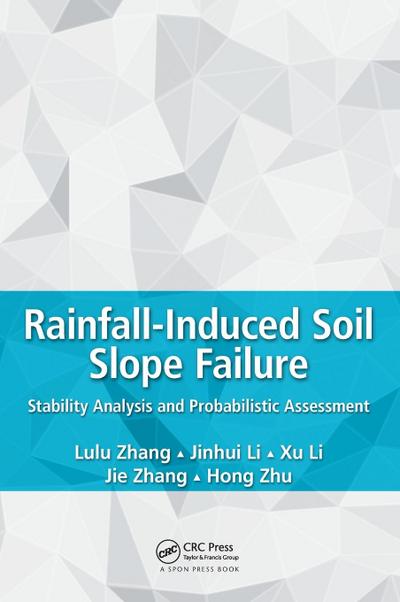 Rainfall-Induced Soil Slope Failure