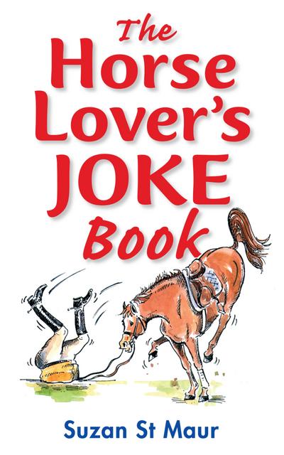 Horse Lover’s Joke Book