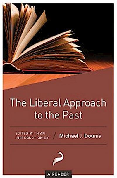 The Liberal Approach to the Past