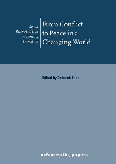 From Conflict to Peace in a Changing World