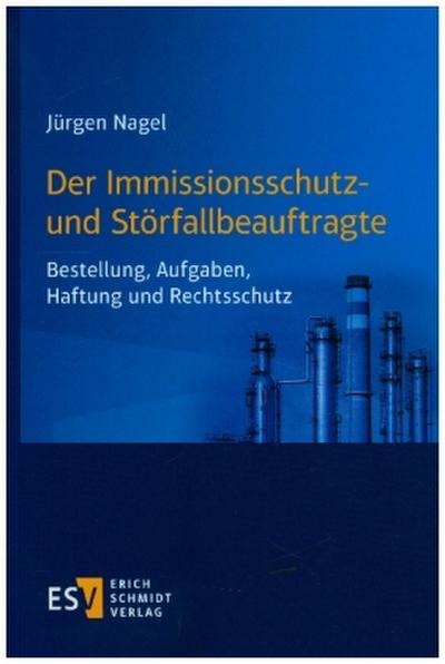 Der Immissionsschutz- und Störfallbeauftragte