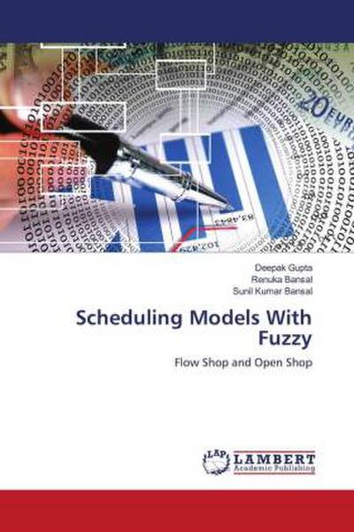 Scheduling Models With Fuzzy