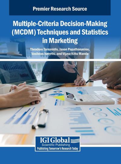 Multiple-Criteria Decision-Making (MCDM) Techniques and Statistics in Marketing