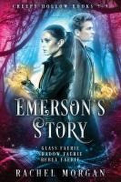 Emerson’s Story (Creepy Hollow Books 7, 8 & 9)