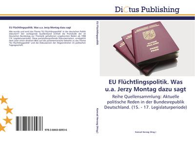 EU Flüchtlingspolitik. Was u.a. Jerzy Montag dazu sagt