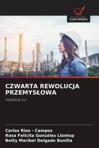 CZWARTA REWOLUCJA PRZEMYS¿OWA
