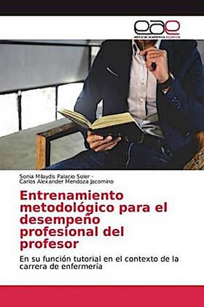 Entrenamiento metodológico para el desempeño profesional del profesor