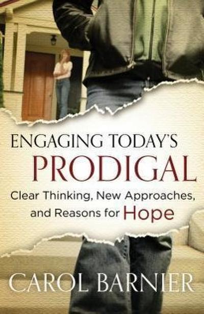 Engaging Today’s Prodigal