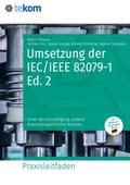 Umsetzung der IEC/IEEE 82079-1 Ed. 2