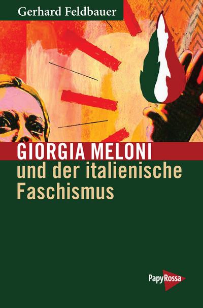 Giorgia Meloni und der italienische Faschismus