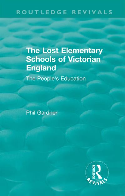 The Lost Elementary Schools of Victorian England