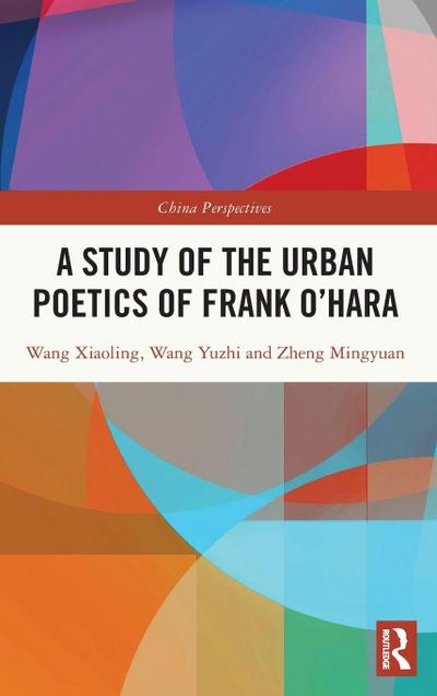 A Study of the Urban Poetics of Frank O’Hara