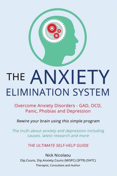 The Anxiety Elimination System