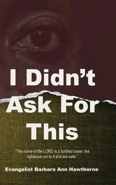 I Didn’t Ask For This