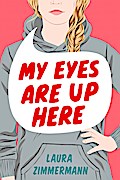 My Eyes Are Up Here