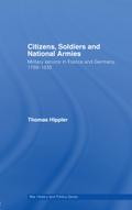 Citizens, Soldiers and National Armies