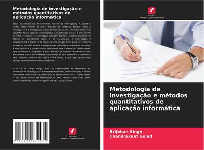 Metodologia de investigação e métodos quantitativos de aplicação informática