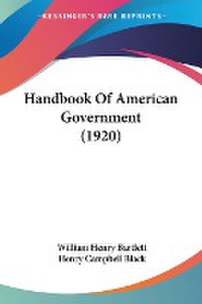 Handbook Of American Government (1920)