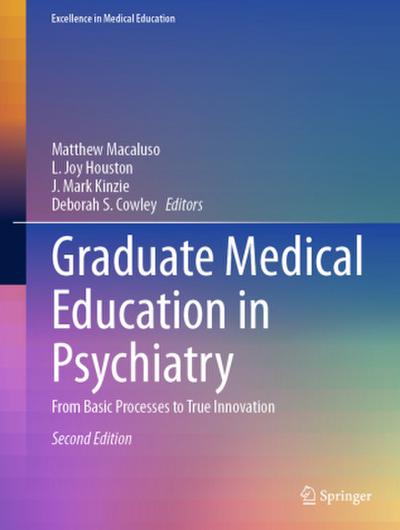 Graduate Medical Education in Psychiatry