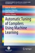 Automatic Tuning of Compilers Using Machine Learni