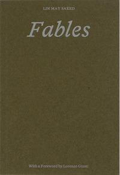 Lin May Saeed: Fables