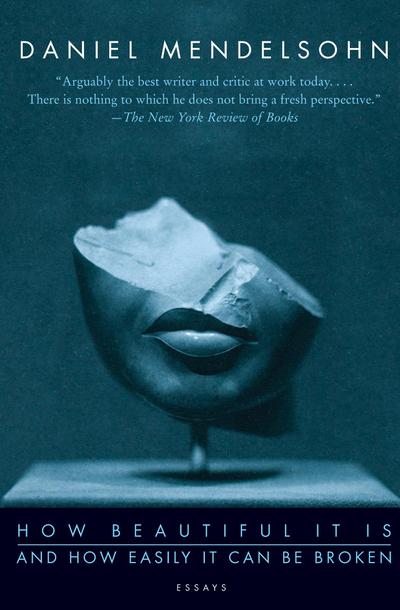 How Beautiful It Is and How Easily It Can Be Broken