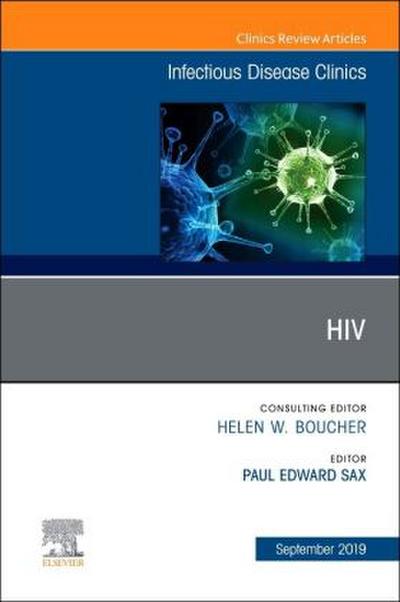 Hiv, an Issue of Infectious Disease Clinics of North America