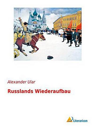 Russlands Wiederaufbau