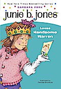 Junie B. Jones #7: Junie B. Jones Loves Handsome Warren